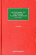 International Tax Systems and Planning Techniques 2011/2012