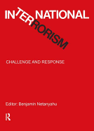International Terrorism: Challenge and Response