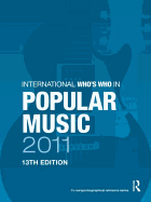 International Who's Who in Popular Music 2011