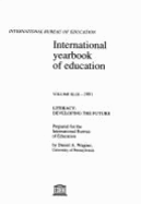 International Yearbook of Education, 1991: Literacy: Developing the Future