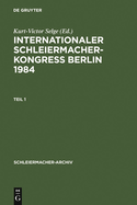 Internationaler Schleiermacher-Kongre? Berlin 1984