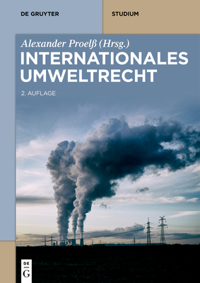 Internationales Umweltrecht - Proel?, Alexander (Editor)