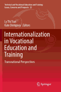 Internationalization in Vocational Education and Training: Transnational Perspectives