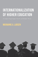 Internationalization of Higher Education: An Analysis Through Spatial, Network, and Mobilities Theories