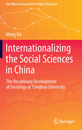 Internationalizing the Social Sciences in China: The Disciplinary Development of Sociology at Tsinghua University