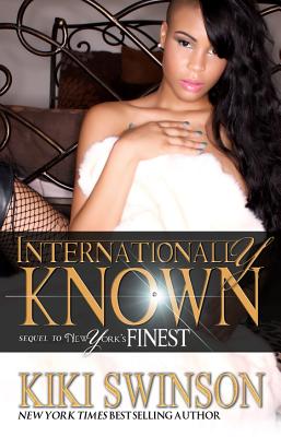 Internationally Known - Swinson, Kiki