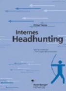 Internes Headhunting - Thomas, Michael