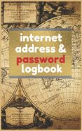 Internet Address & Password Logbook: Internet Password Logbook Retro Map: Keep track of: usernames, Wifi Passwords, Web Addresses in one easy & organized location, Password Organizer Alphabetical with Tabs Printed, Organizer For All Your Passwords.