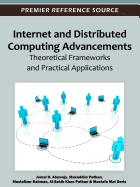 Internet and Distributed Computing Advancements: Theoretical Frameworks and Practical Applications