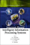 Internet-Based Intelligent Information Processing Systems