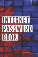 Internet Password Book: Personal Internet Address and Password Organizer Notebook (Volume 7)