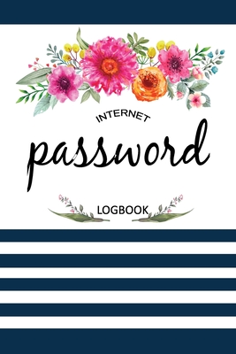 Internet Password Logbook: Log Book and An Organizer for All Your Passwords, Alphabetical Pocket, Protect Usernames and Notebook - Sears, Marian