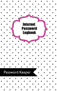 Internet Password Logbook: White with black polka dots Internet Password Keeper Logbook Organizer. Password Keeper. 50 pages (100 pages). 450 Password entries, network and key information.