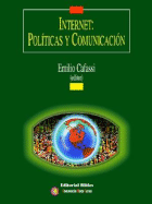 Internet: Politicas y Comunicacion