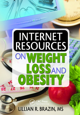 Internet Resources on Weight Loss and Obesity - Brazin, Lillian
