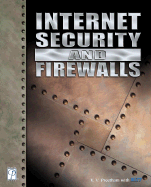 Internet Security and Firewalls - Vaid, Sepna, and Preetham, V V, and Vaid, Sapna