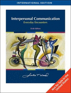 Interpersonal Communication: Everyday Encounters