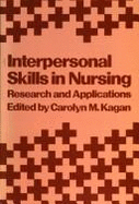 Interpersonal Skills in Nursing: Research and Applications