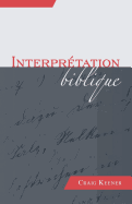 Interpr?tation Biblique (Biblical Interpretation)