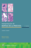 Interpretacin de Biopsias de la Prstata