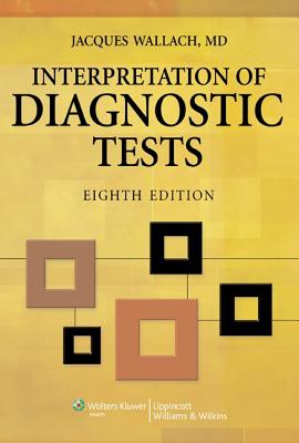 Interpretation of Diagnostic Tests - Wallach, Jacques, MD