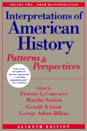 Interpretations of American History: Patterns & Perspectives