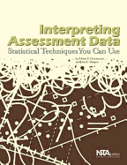 Interpreting Assessment Data: Statistical Techniques You Can Use - Christmann, Edwin P