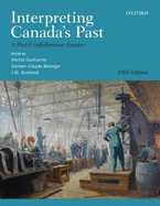 Interpreting Canada's Past: A Post-Confederation Reader