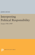 Interpreting Political Responsibility: Essays 1981-1989