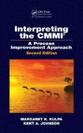 Interpreting the CMMI (R): A Process Improvement Approach, Second Edition
