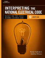 Interpreting the National Electrical Code 2002 - Surbrook, Truman C, and Althouse, Jonathan R