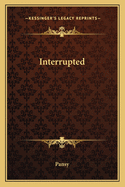Interrupted