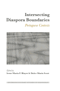 Intersecting Diaspora Boundaries: Portuguese Contexts
