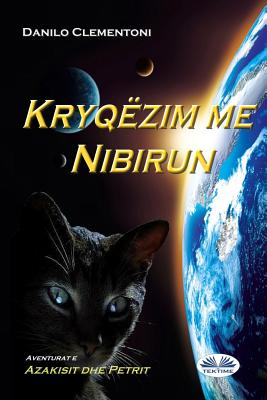 Intersection with Nibiru (Slovak edition): The adventures of Azakis and Petri - Lopatnikova, Janka (Translated by), and Clementoni, Danilo