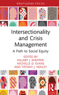 Intersectionality and Crisis Management: A Path to Social Equity