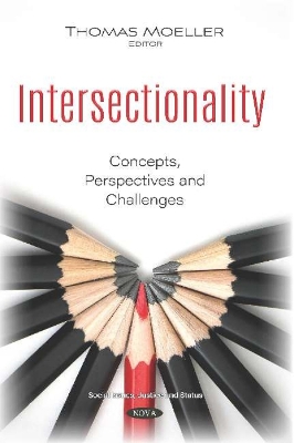 Intersectionality: Concepts, Perspectives and Challenges - Moeller, Thomas (Editor)