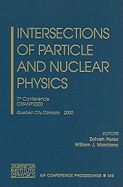 Intersections of Particle and Nuclear Physics: 7th Conference CIPANP2000, Quebec City, Canada, 22-28 May 2000