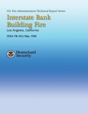 Interstate Bank Building Fire- Los Angeles, California - Federal Emergency Management Agency, U S