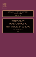 Interurban Road Charging for Trucks in Europe: Volume 11