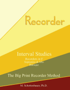 Interval Studies: Recorders in F (Sopranino & Alto) Baroque - Schottenbauer, M