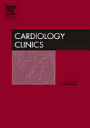 Interventional Cardiology, an Issue of Cardiology Clinics: Volume 24-2