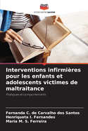 Interventions infirmi?res pour les enfants et adolescents victimes de maltraitance