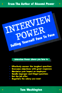 Interview Power: Selling Yourself Face to Face