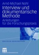 Interview Und Dokumentarische Methode