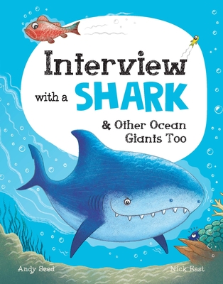 Interview with a Shark: And Other Ocean Giants Too - Seed, Andy