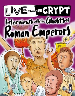 Interviews with the ghosts of Roman emperors - Townsend, John