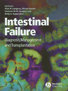 Intestinal Failure: Diagnosis, Management and Transplantation