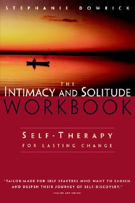 Intimacy and Solitude Workbook - Dowrick, Stephanie
