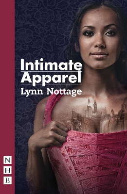 Intimate Apparel - Nottage, Lynn