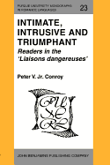 Intimate, Intrusive and Triumphant: Readers in the 'Liaisons dangereuses'